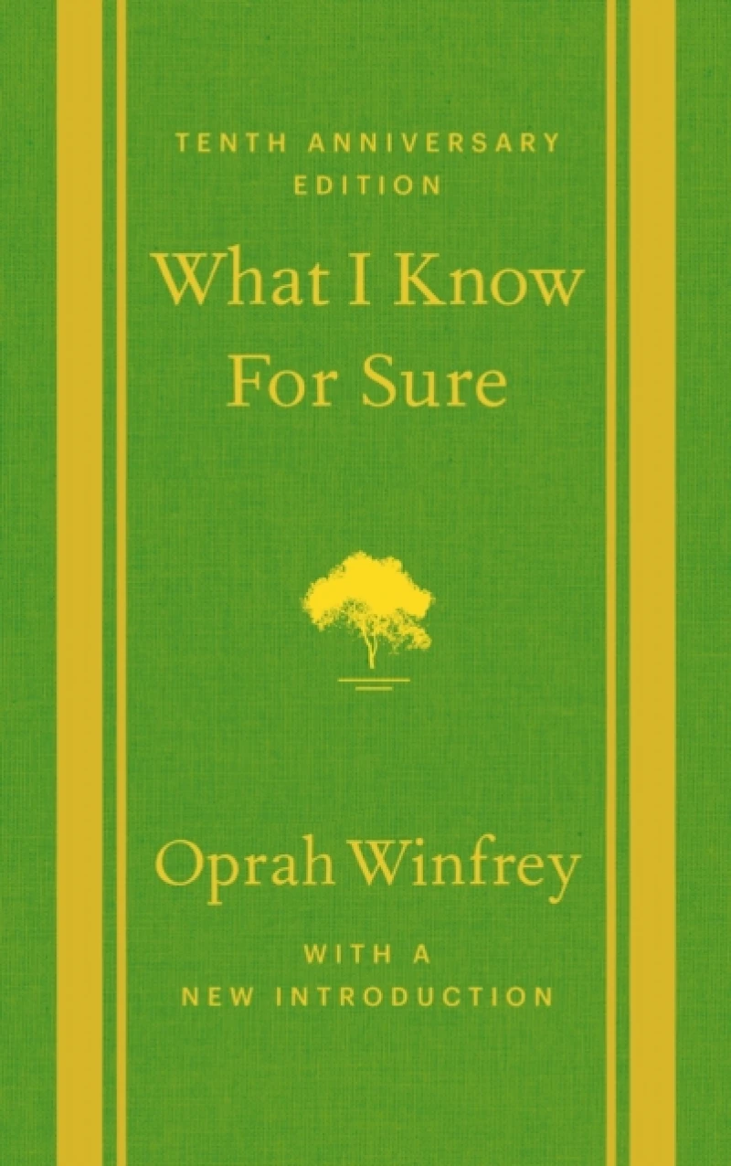 What I Know for Sure