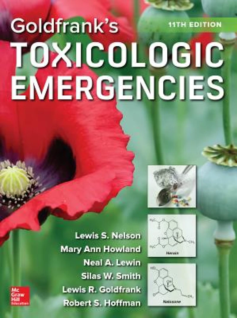 Goldfrank's Toxicologic Emergencies, Eleventh Edition