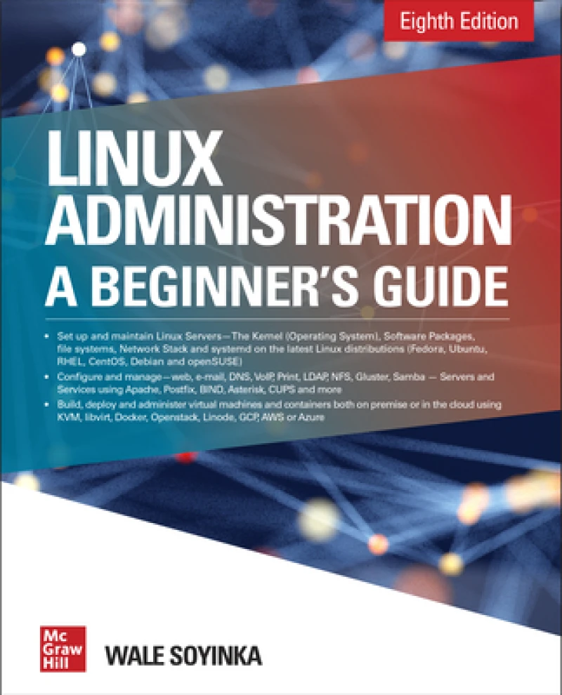 Linux Administration: A Beginner's Guide, Eighth Edition