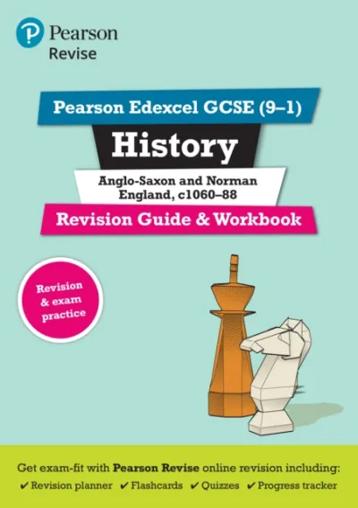 Pearson REVISE Edexcel GCSE History Anglo-Saxon & Norman England Revision Guide & Workbook incl. online revision and quizzes - for 2025 exams