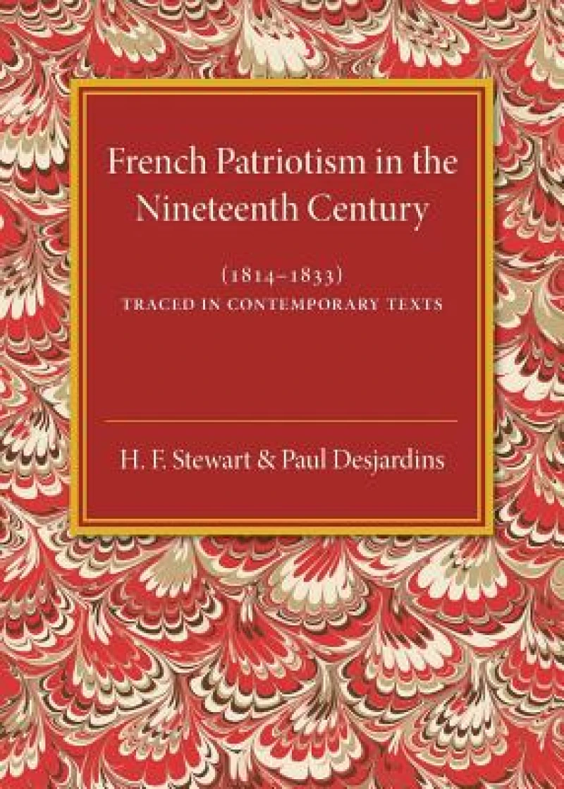 French Patriotism in the Nineteenth Century (1814–1833)