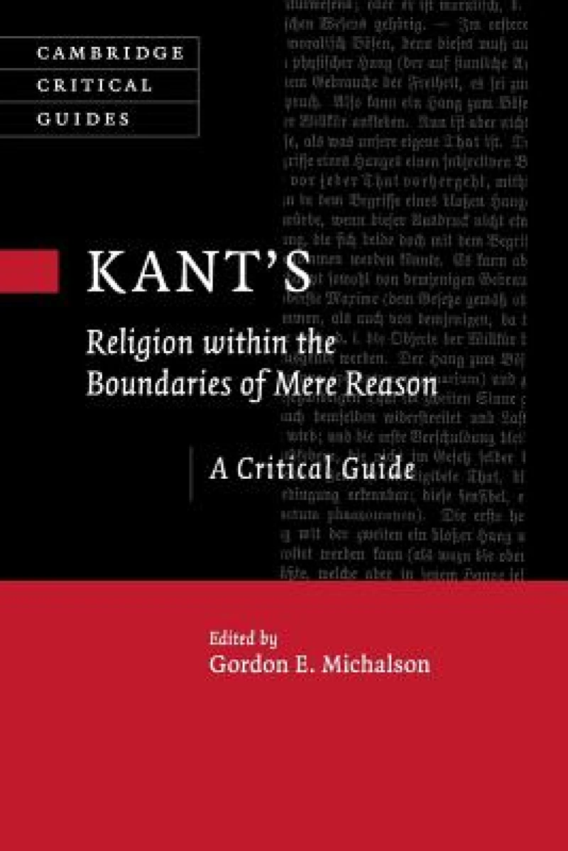 Kant’s Religion within the Boundaries of Mere Reason