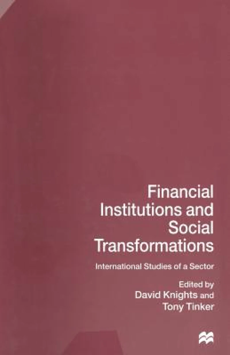 Financial Institutions and Social Transformations