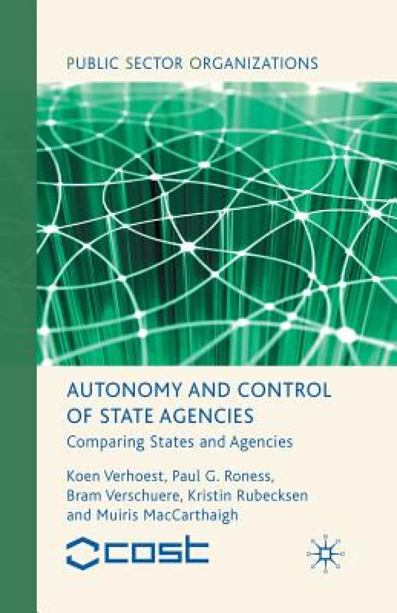 Autonomy and Control of State Agencies