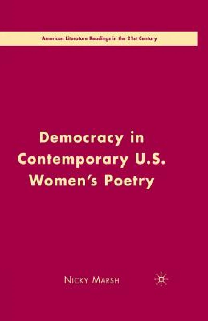 Democracy in Contemporary U.S. Women’s Poetry