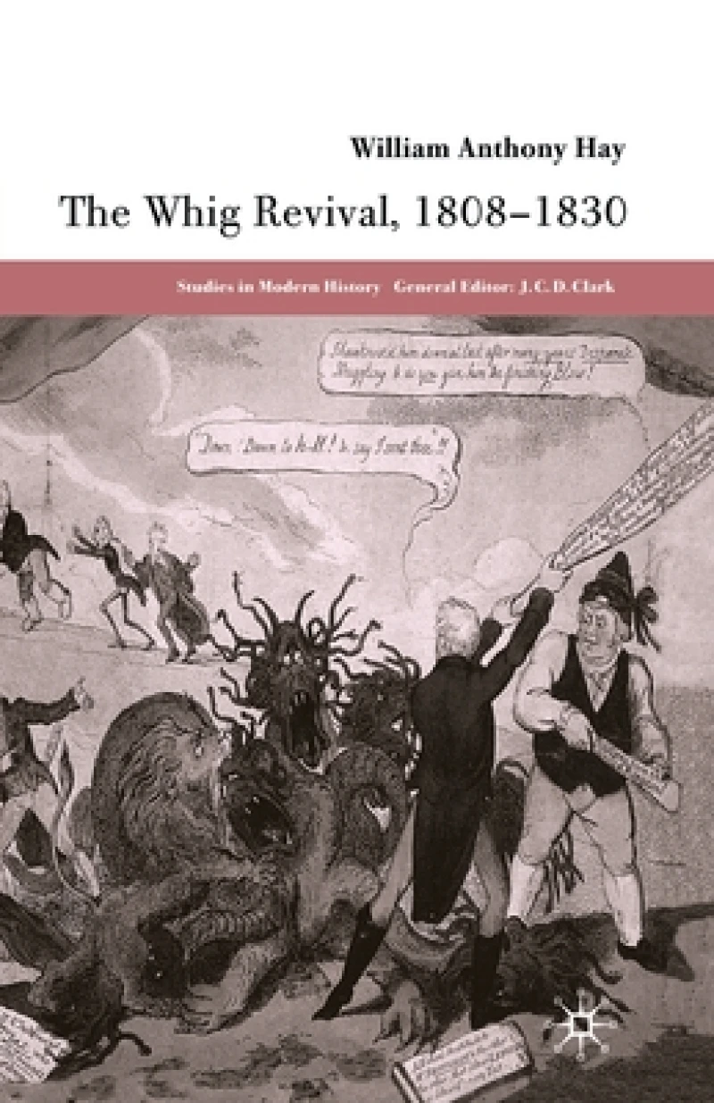 The Whig Revival, 1808-1830
