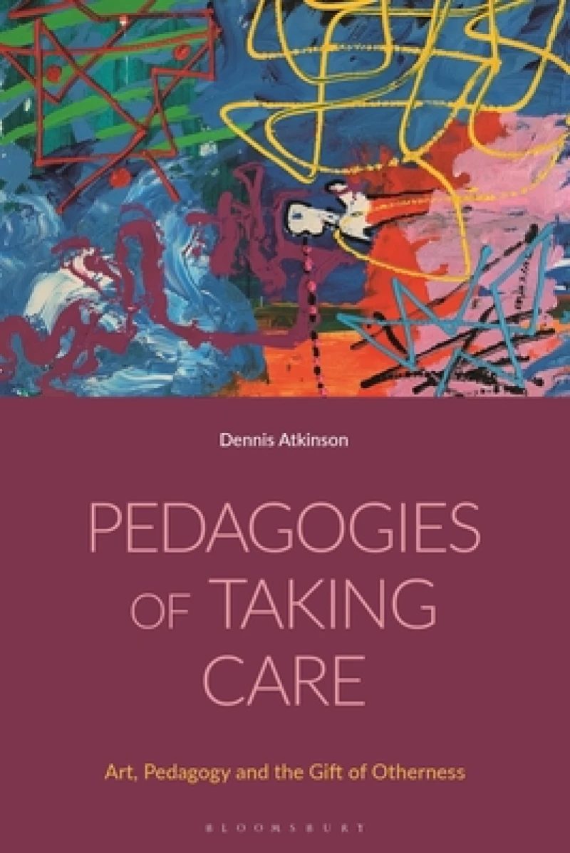 Pedagogies of Taking Care
