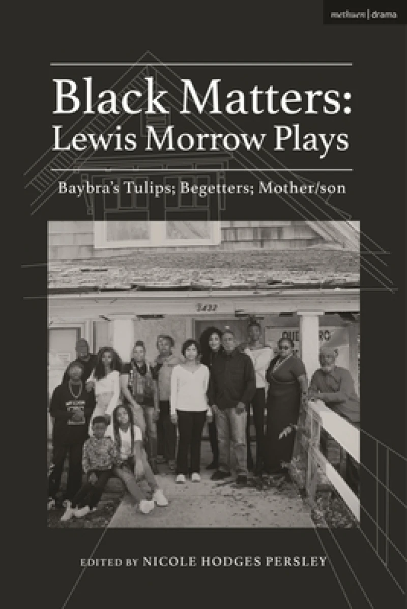 Black Matters: Lewis Morrow Plays