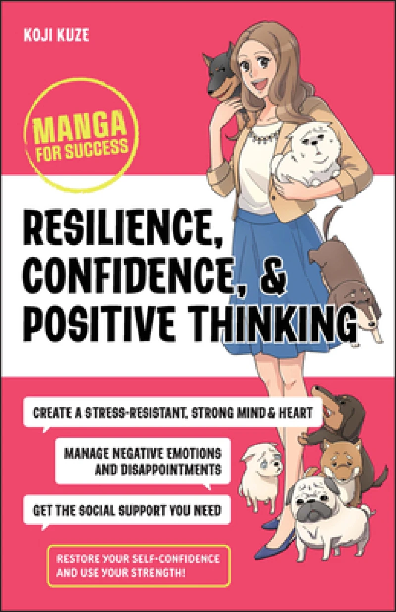 Resilience, Confidence, and Positive Thinking
