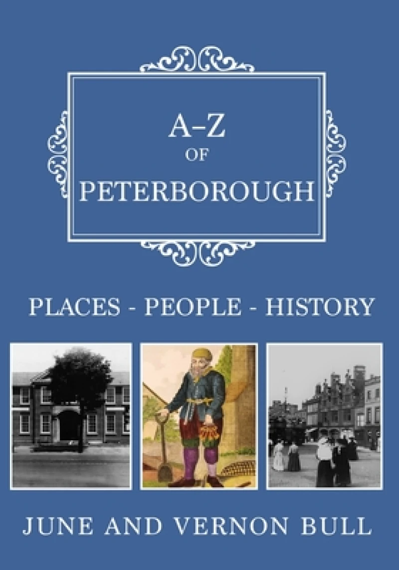 A-Z of Peterborough