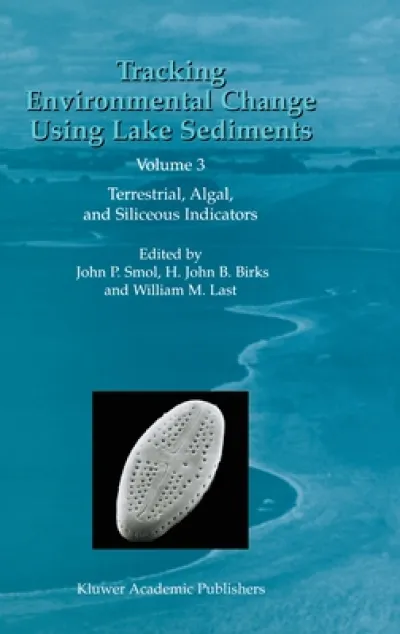 Tracking Environmental Change Using Lake Sediments