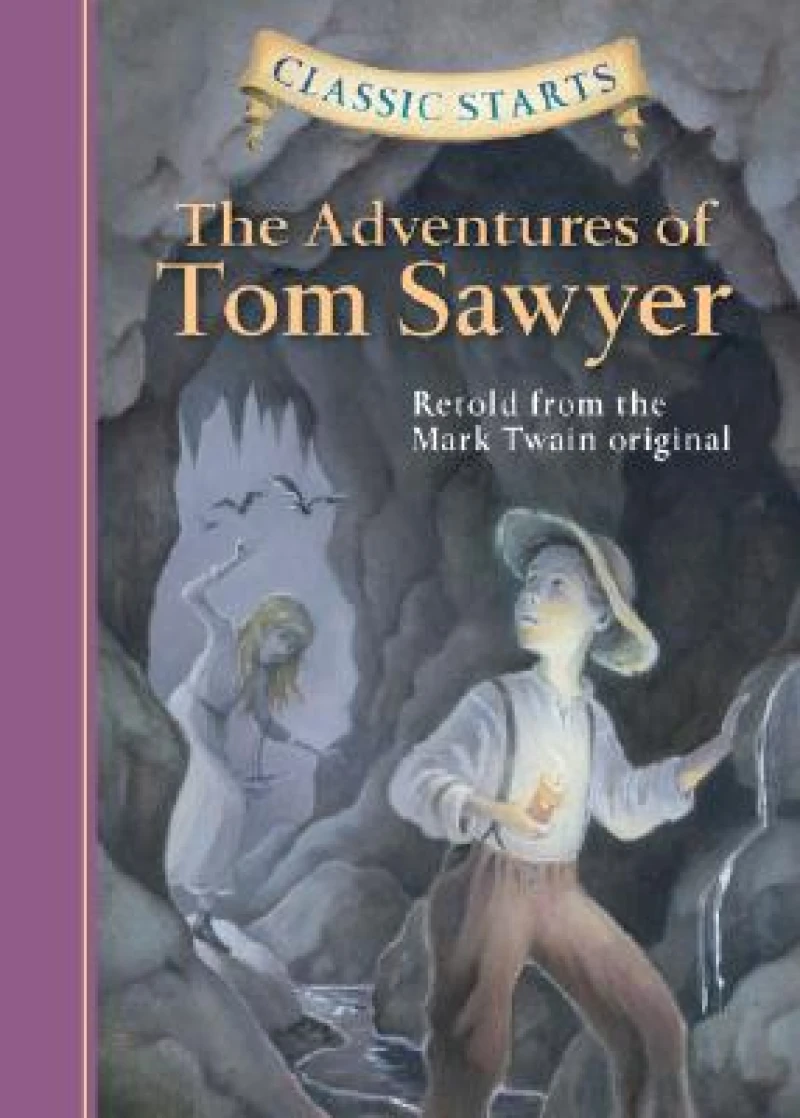 Classic Starts®: The Adventures of Tom Sawyer