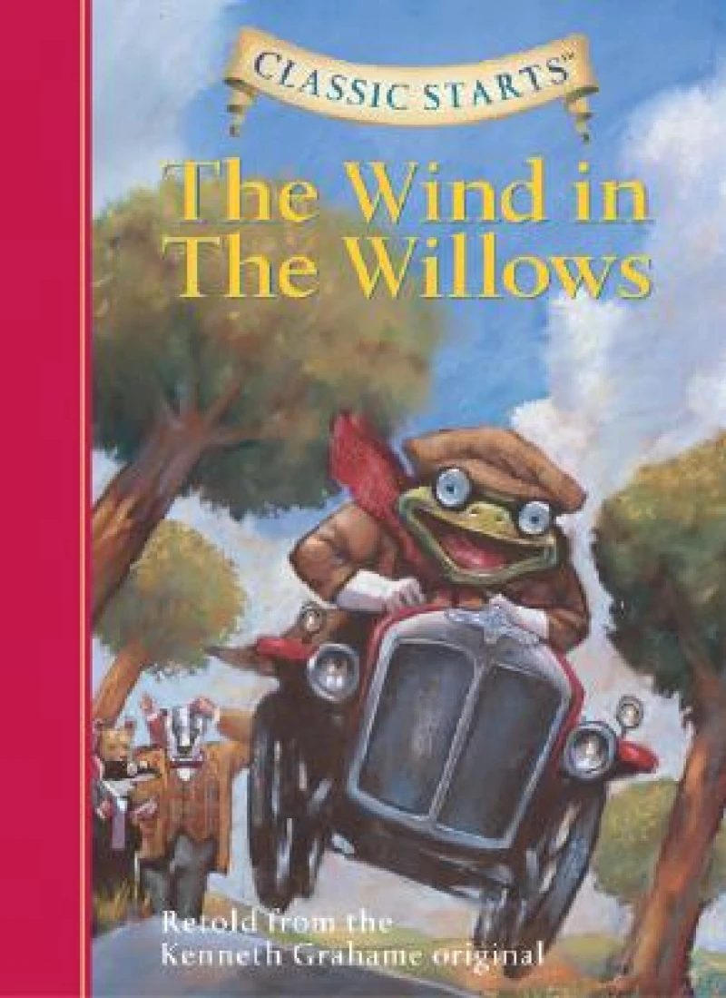 Classic Starts®: The Wind in the Willows
