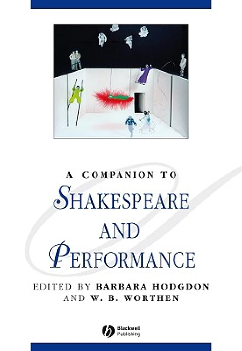 A Companion to Shakespeare and Performance