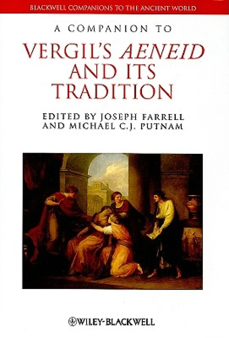 A Companion to Vergil's Aeneid and its Tradition