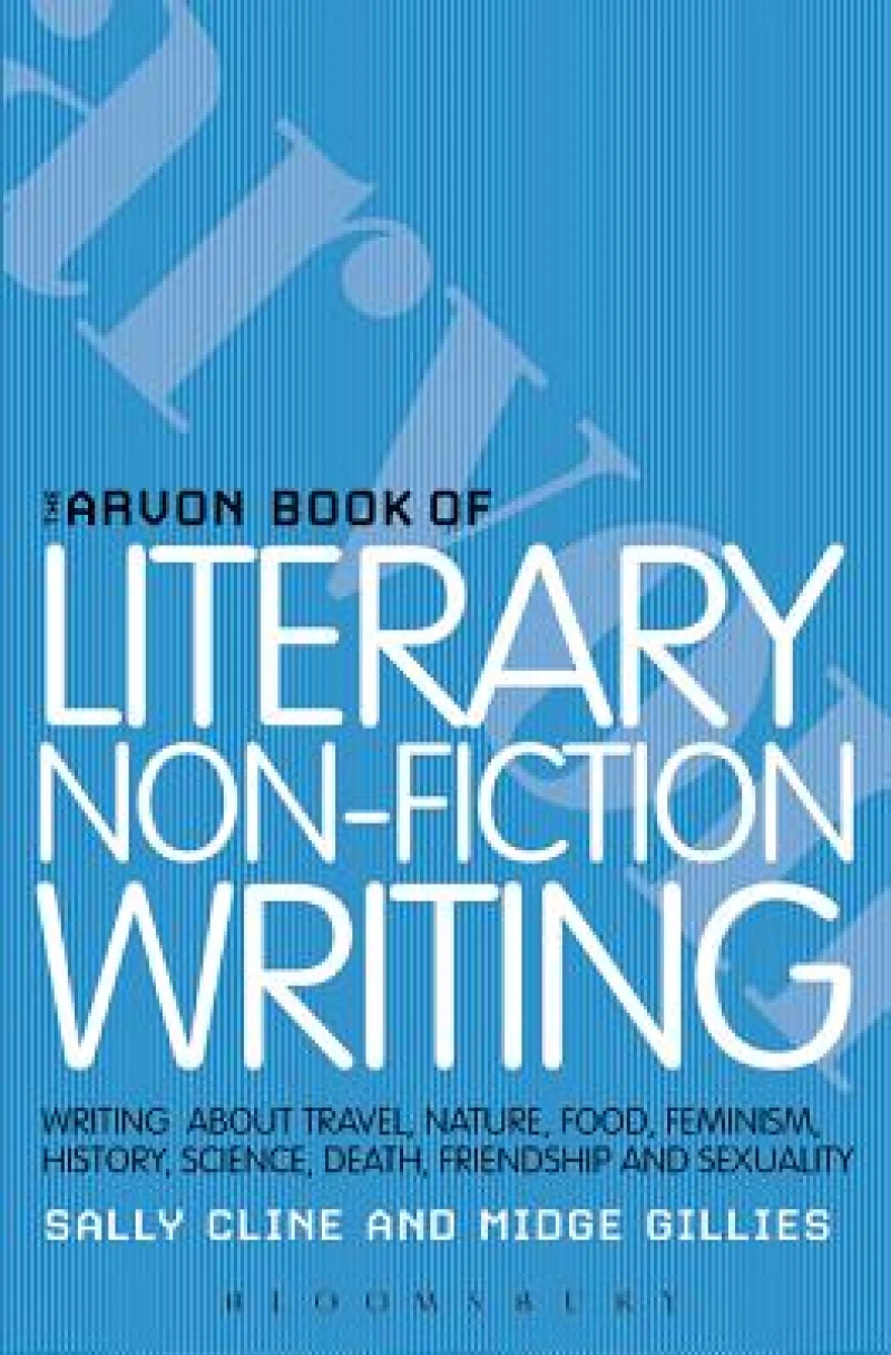 The Arvon Book of Literary Non-Fiction