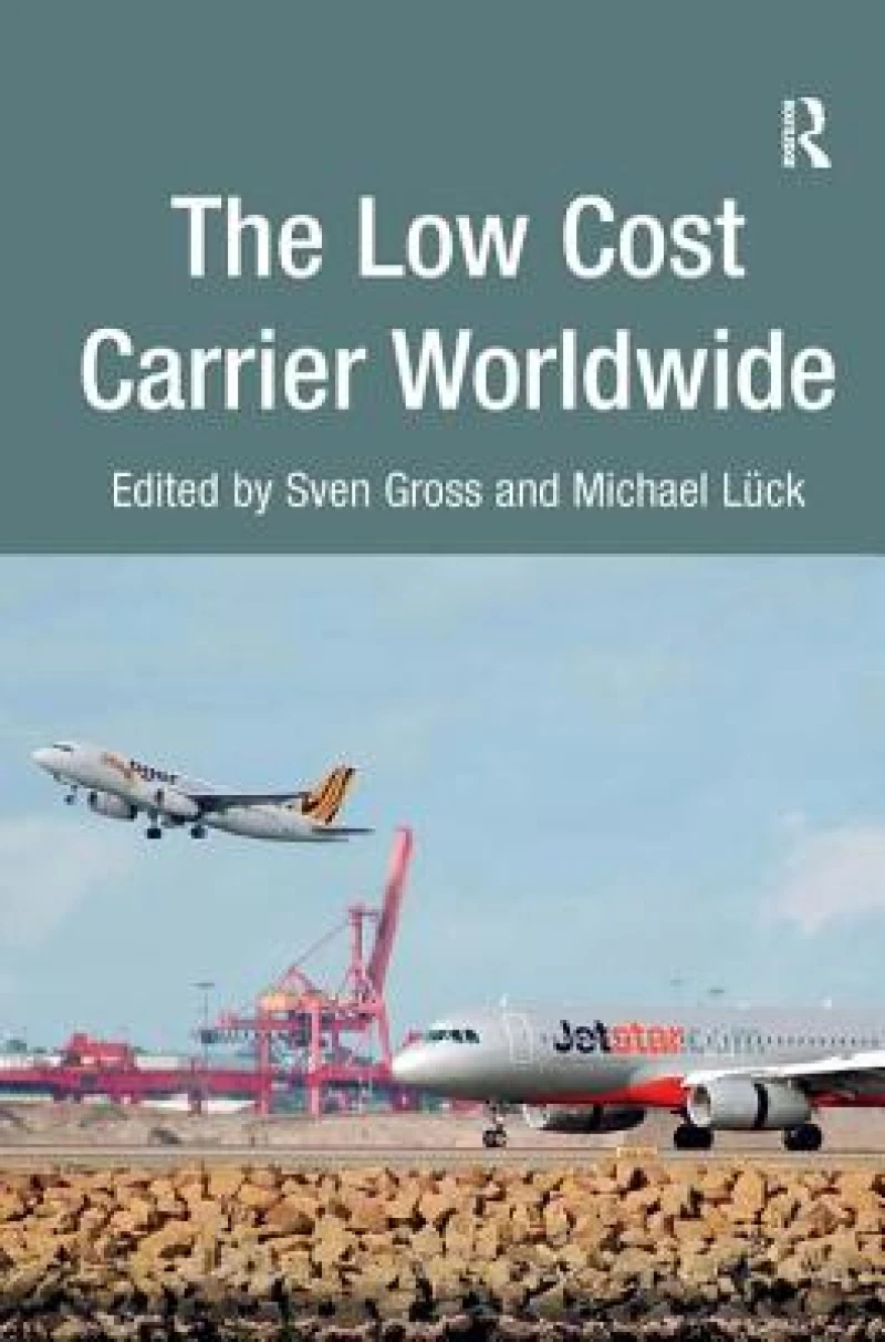 The Low Cost Carrier Worldwide