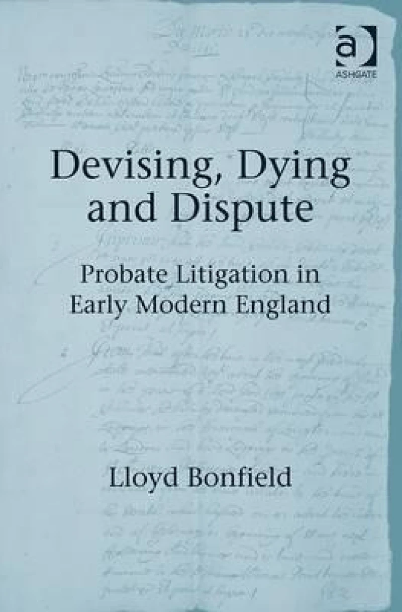Devising, Dying and Dispute