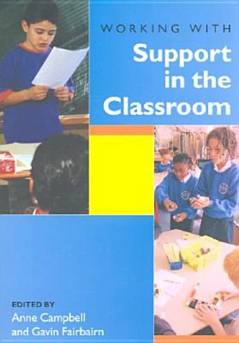 Working with Support in the Classroom