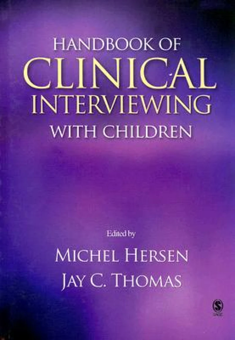 Handbook of Clinical Interviewing With Children