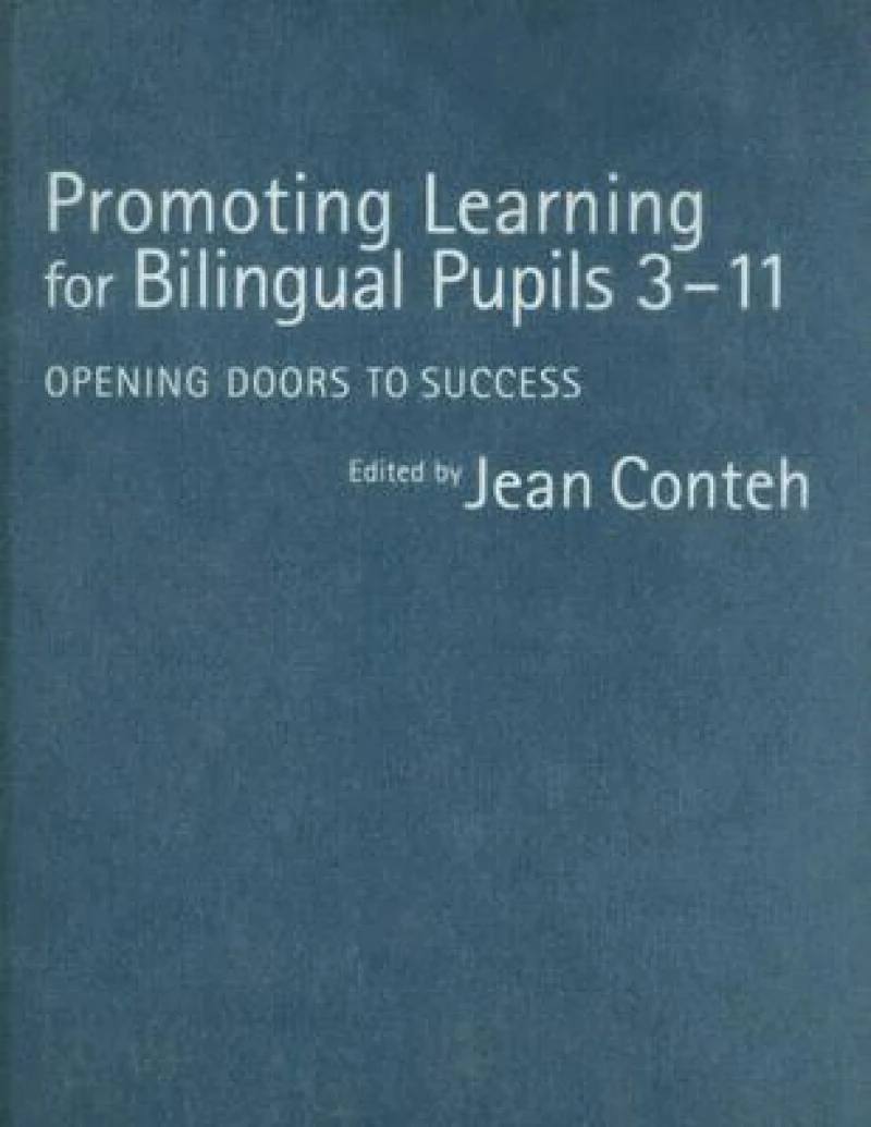 Promoting Learning for Bilingual Pupils 3-11