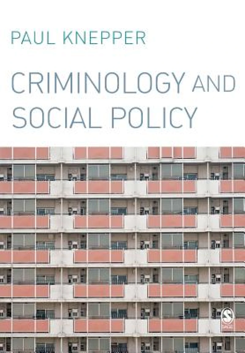 Criminology and Social Policy