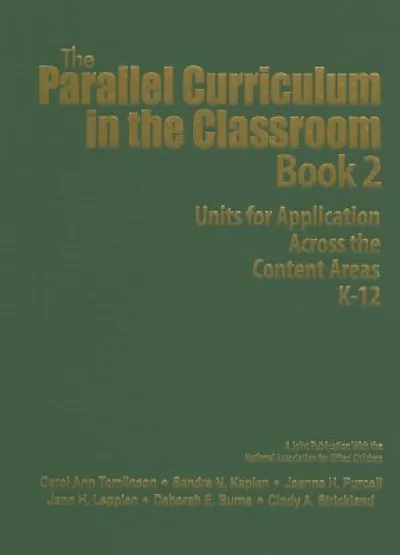 The Parallel Curriculum in the Classroom, Book 2