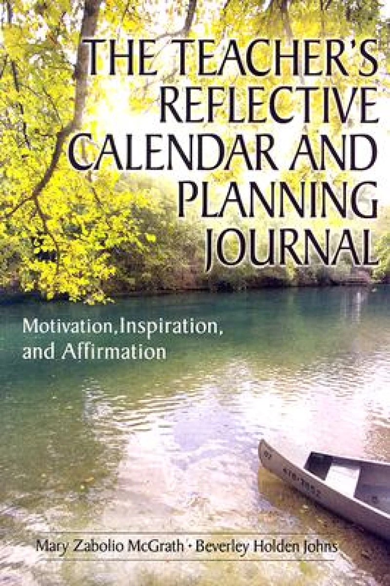 The Teacher's Reflective Calendar and Planning Journal