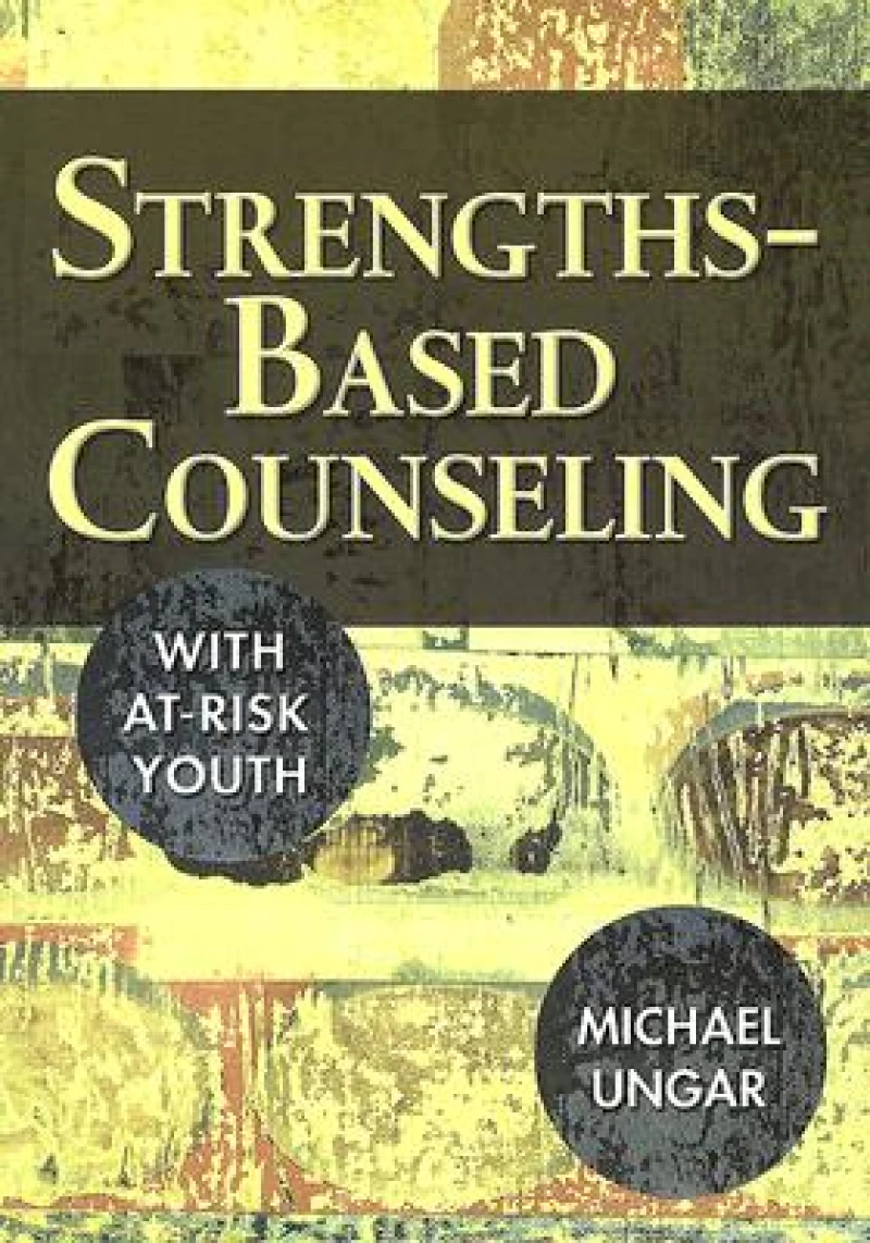 Strengths-Based Counseling With At-Risk Youth