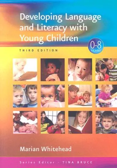 Developing Language and Literacy with Young Children