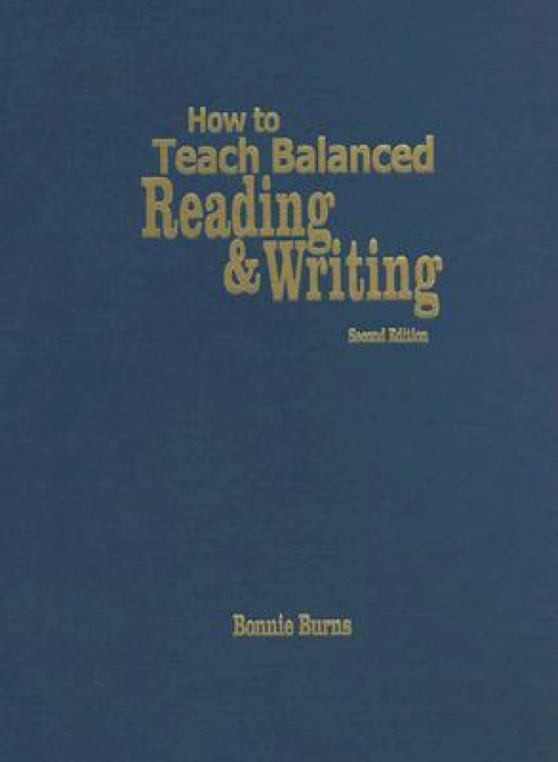 How to Teach Balanced Reading and Writing