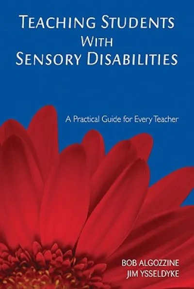 Teaching Students With Sensory Disabilities