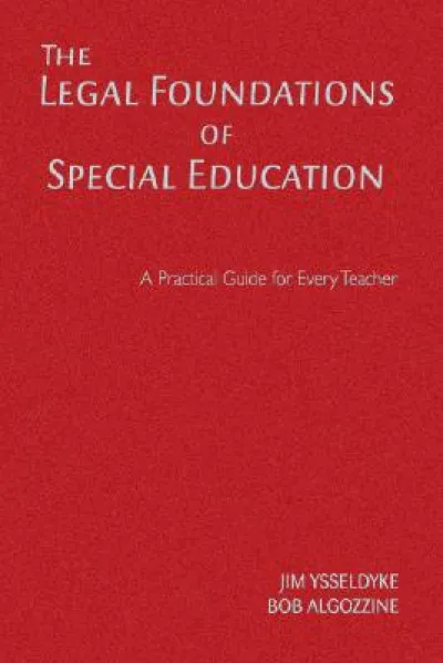 The Legal Foundations of Special Education