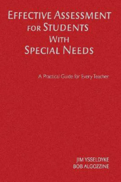 Effective Assessment for Students With Special Needs