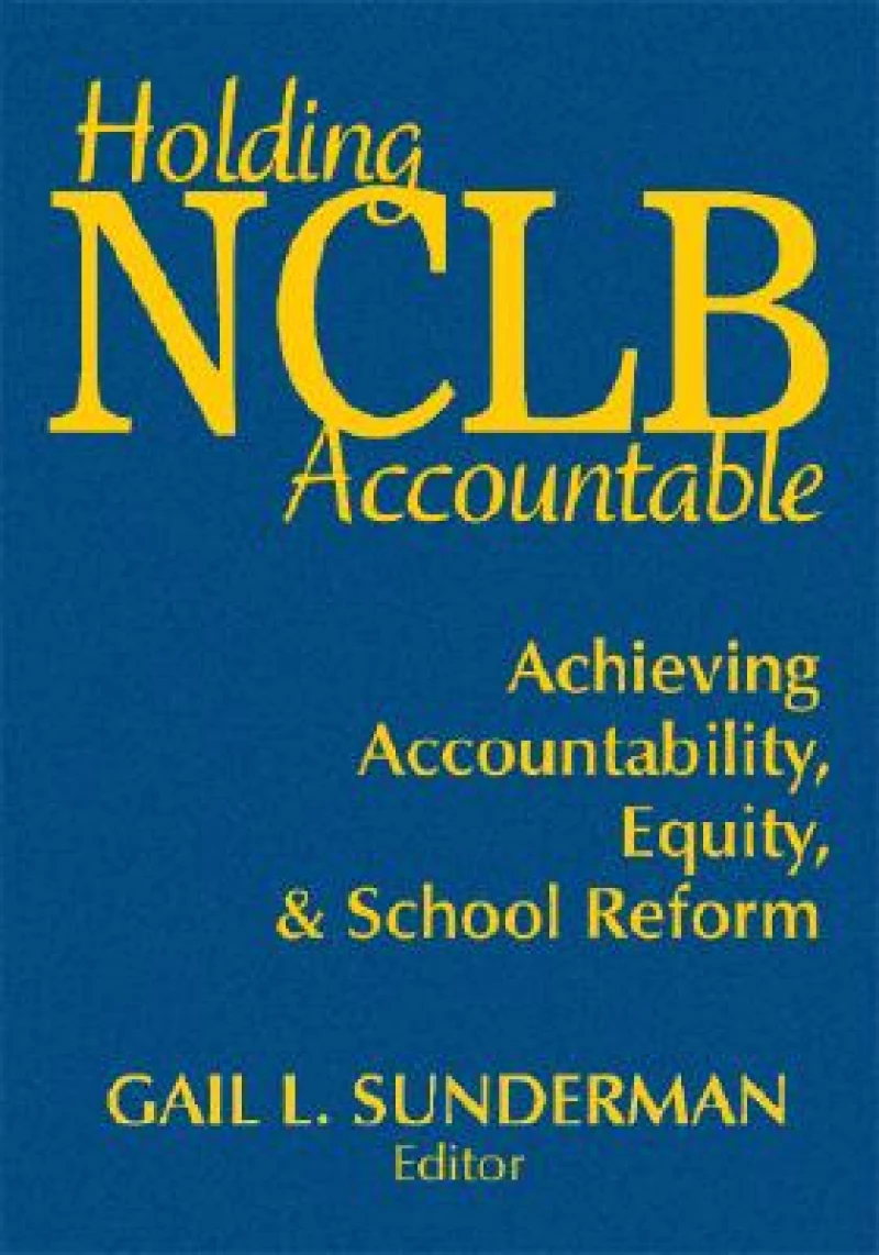 Holding NCLB Accountable