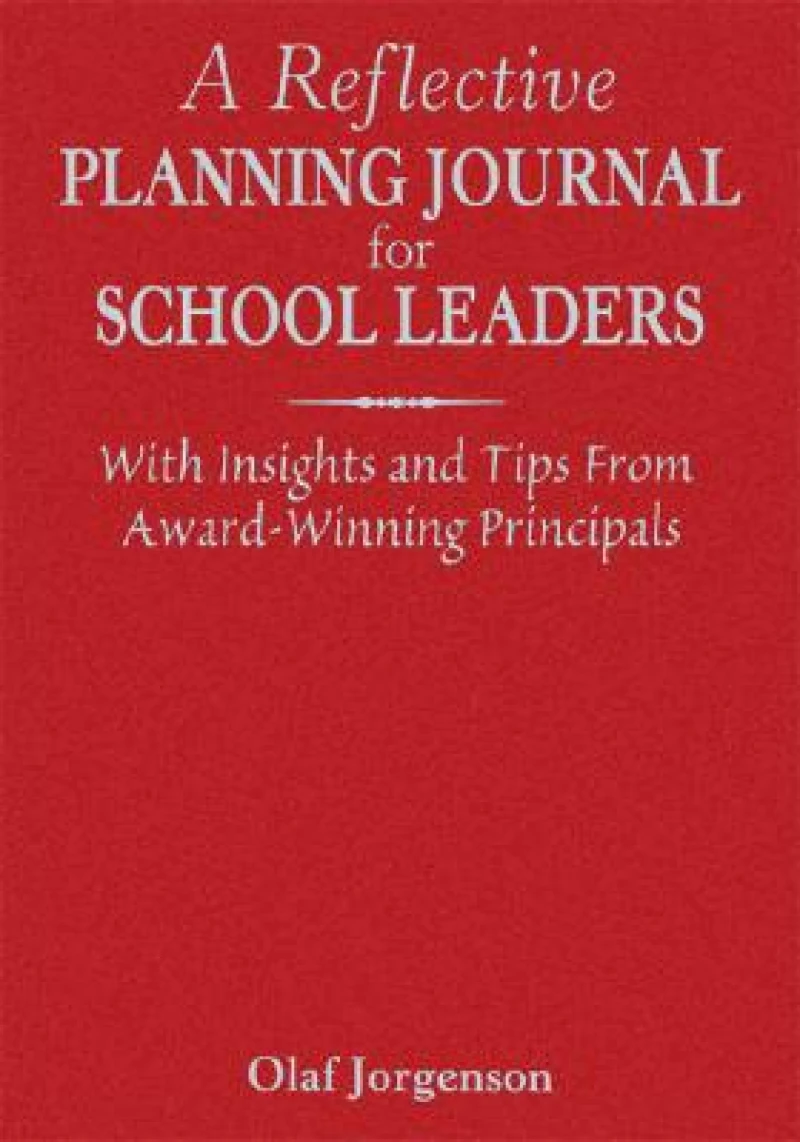 A Reflective Planning Journal for School Leaders
