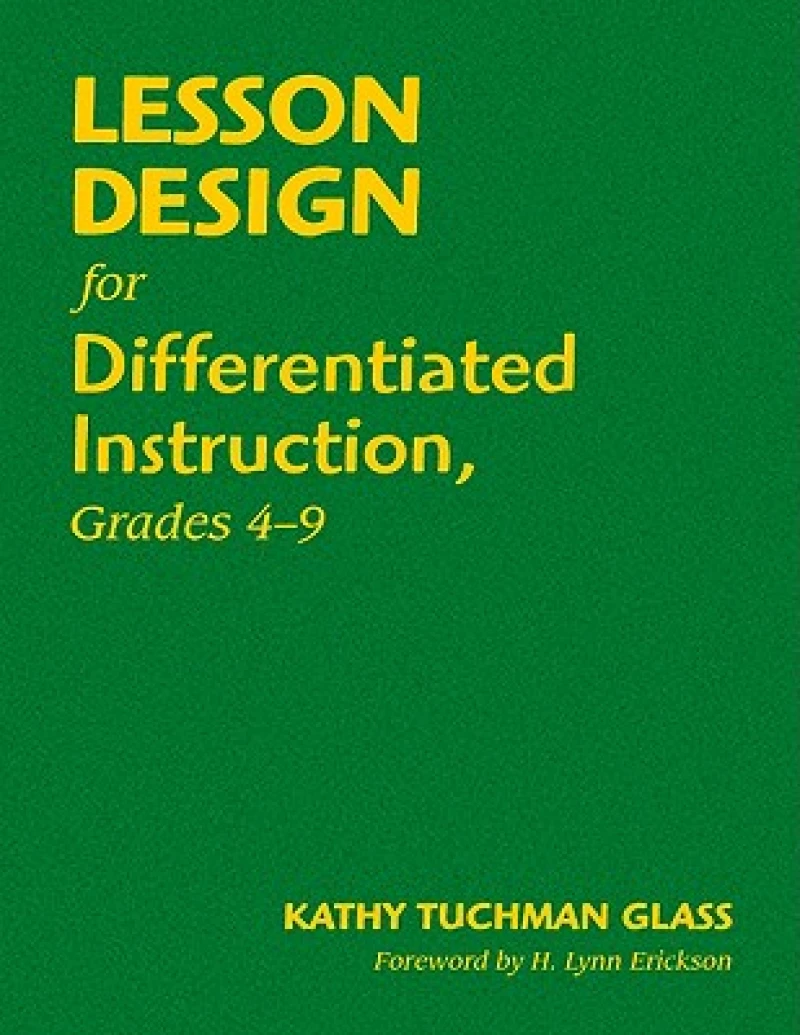 Lesson Design for Differentiated Instruction, Grades 4-9