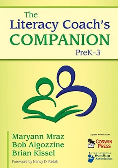 The Literacy Coach’s Companion, PreK–3