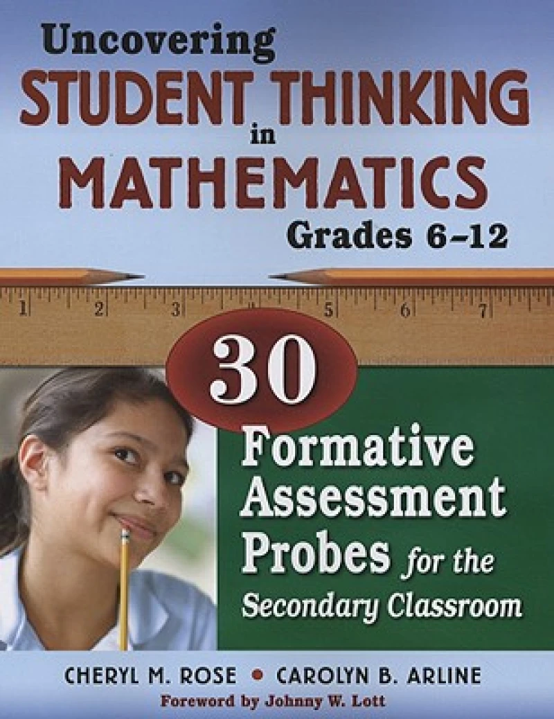 Uncovering Student Thinking in Mathematics, Grades 6-12