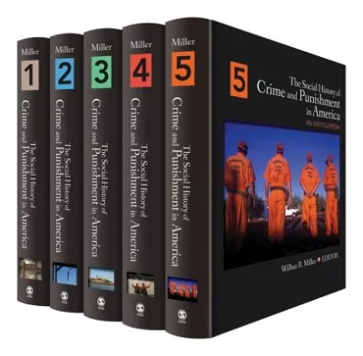 The Social History of Crime and Punishment in America