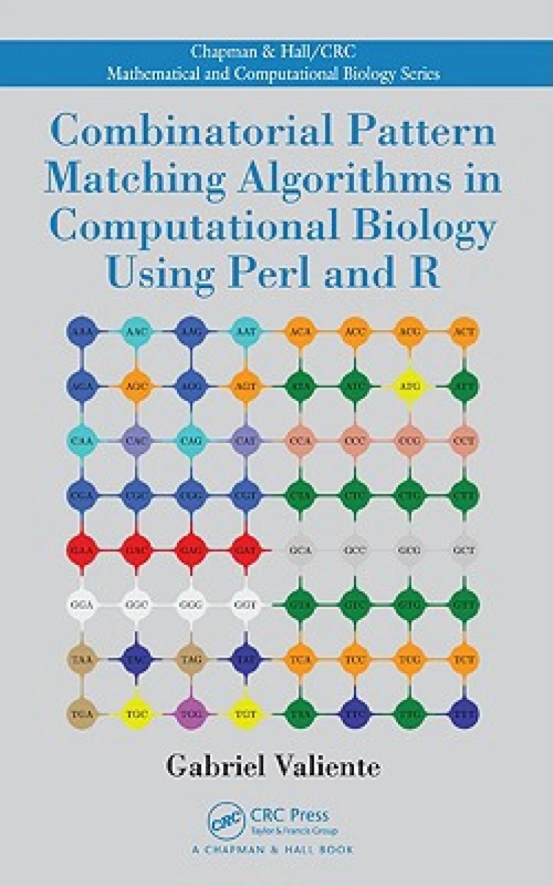 Combinatorial Pattern Matching Algorithms in Computational Biology Using Perl and R