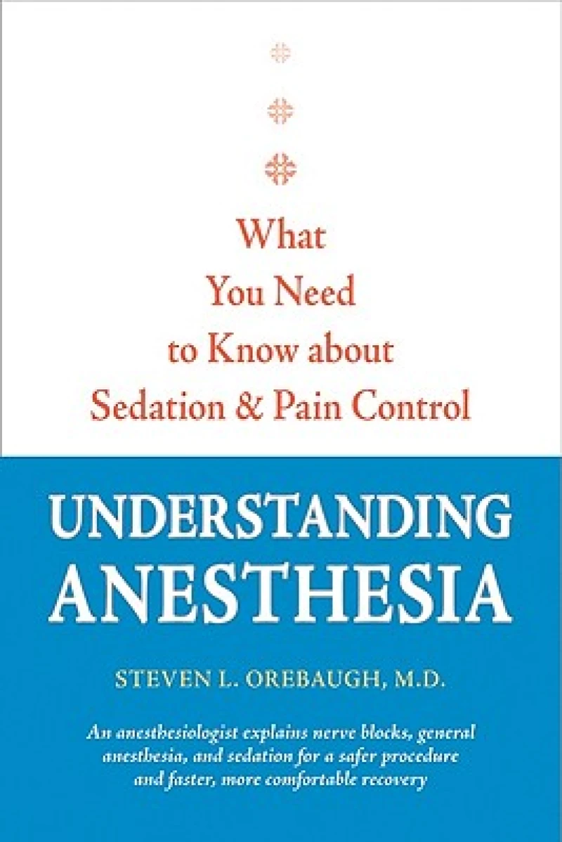 Understanding Anesthesia