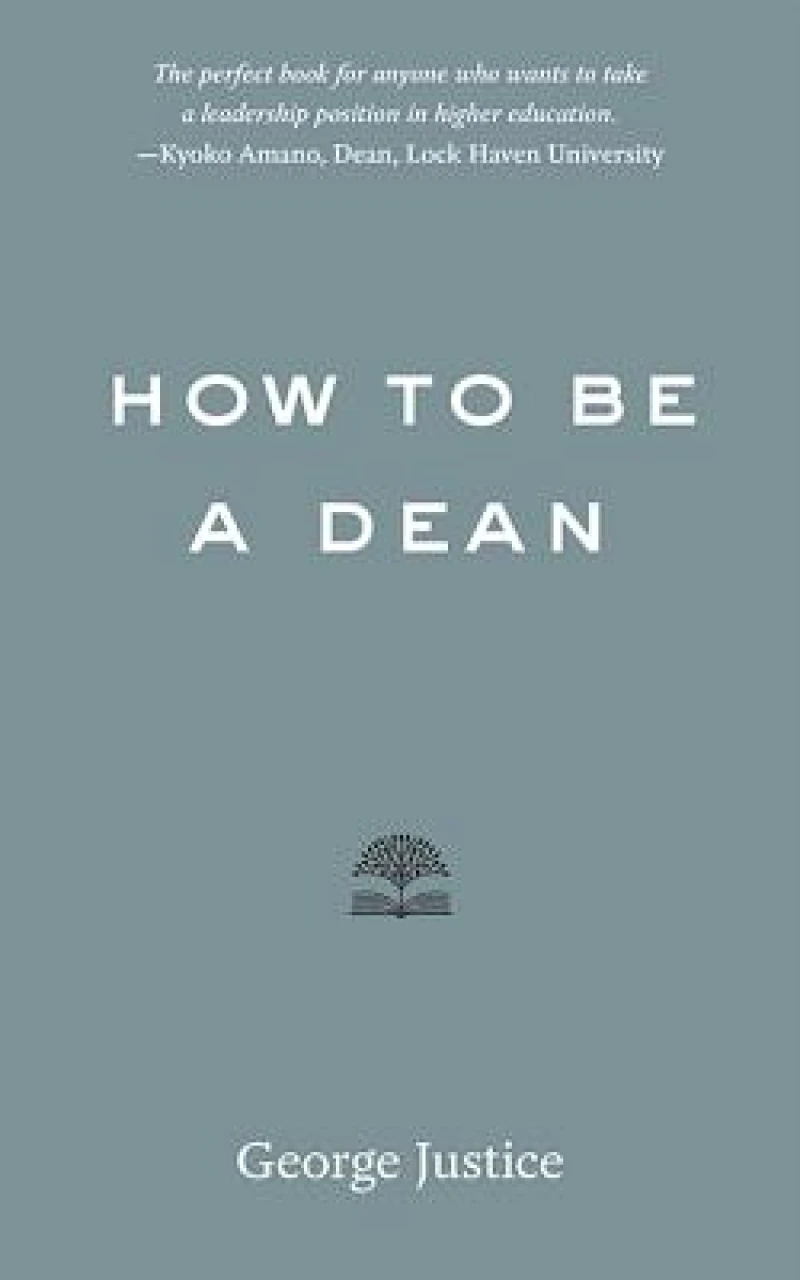 How to Be a Dean