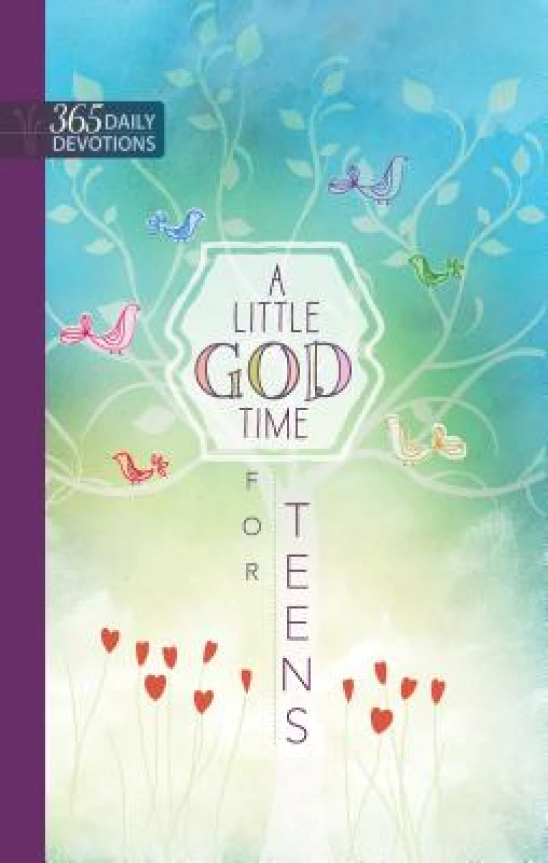 A One Year Devotional: Little God Time for Teens