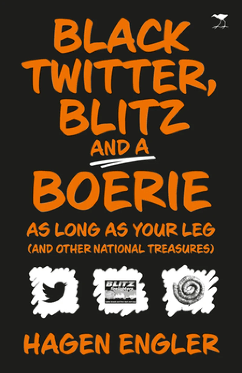 Black Twitter, Blitz and a boerie as long as your leg