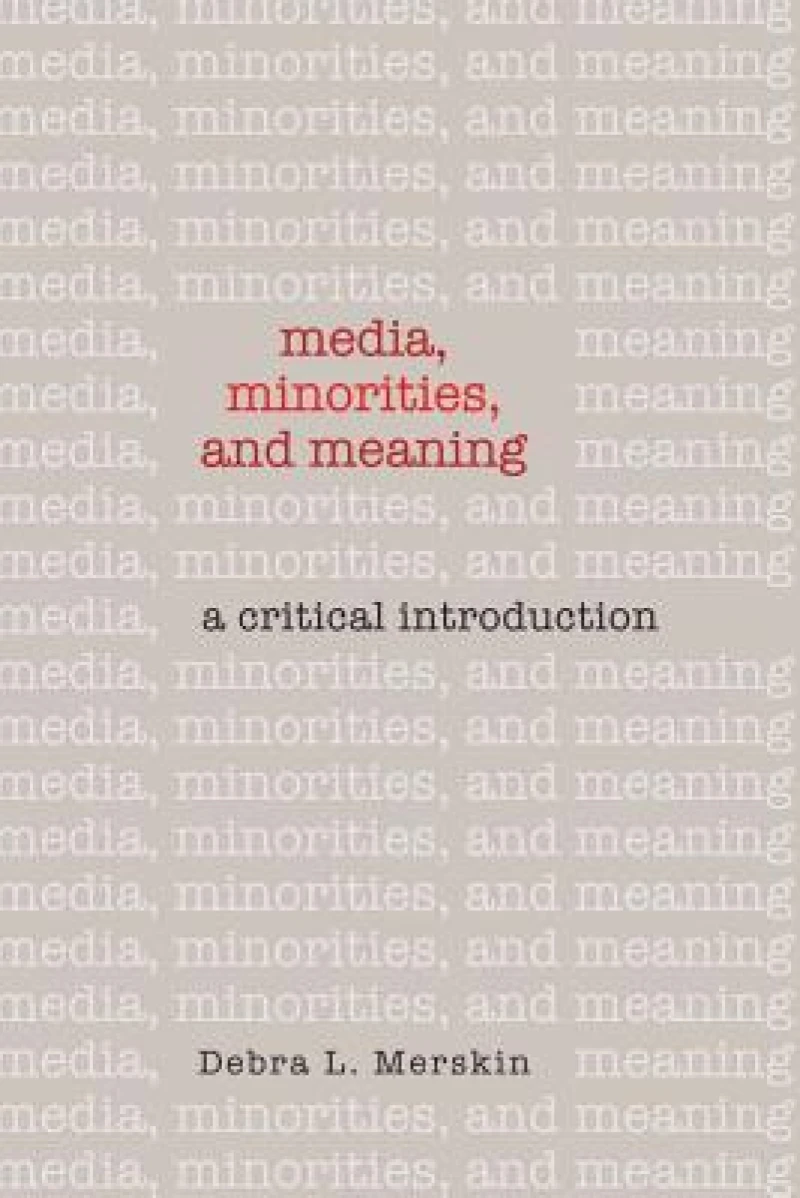 Media, Minorities, and Meaning