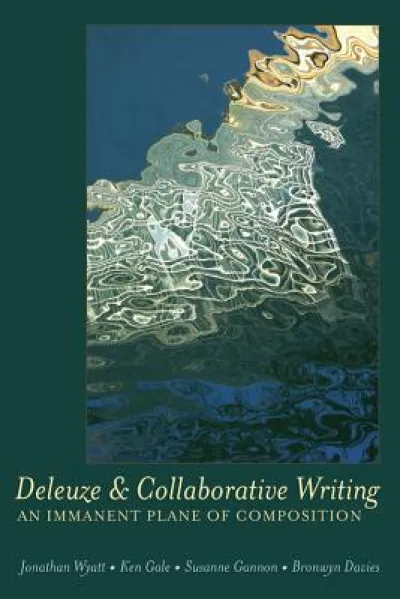 Deleuze and Collaborative Writing