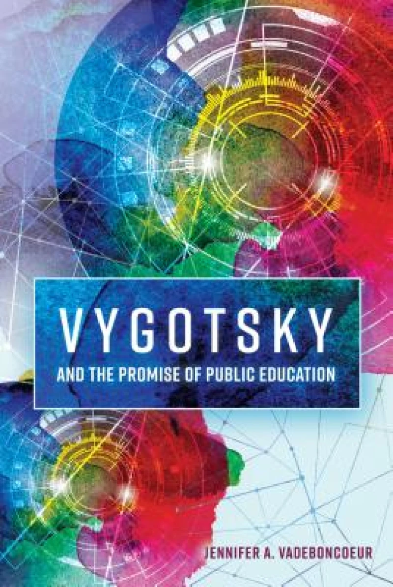 Vygotsky and the Promise of Public Education