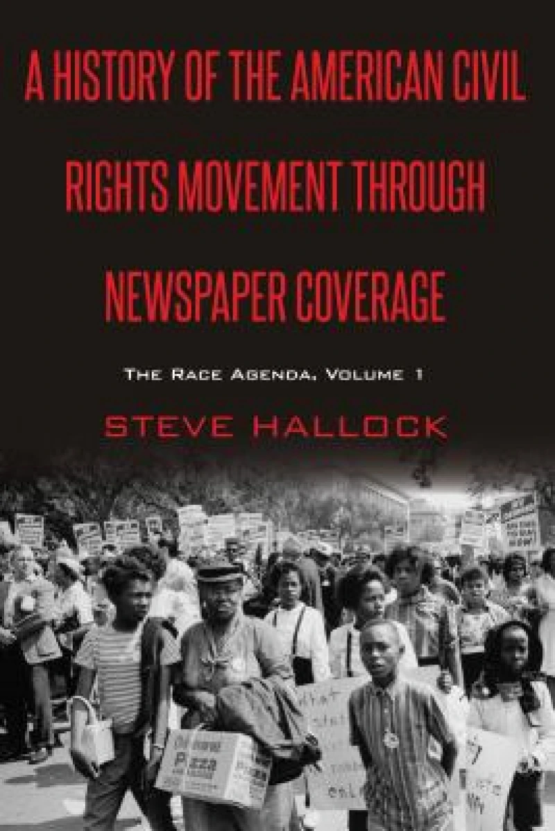 A History of the American Civil Rights Movement Through Newspaper Coverage
