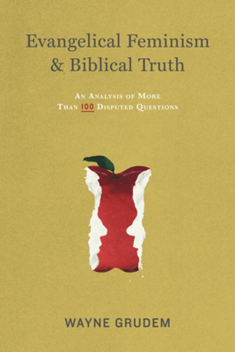 Evangelical Feminism and Biblical Truth